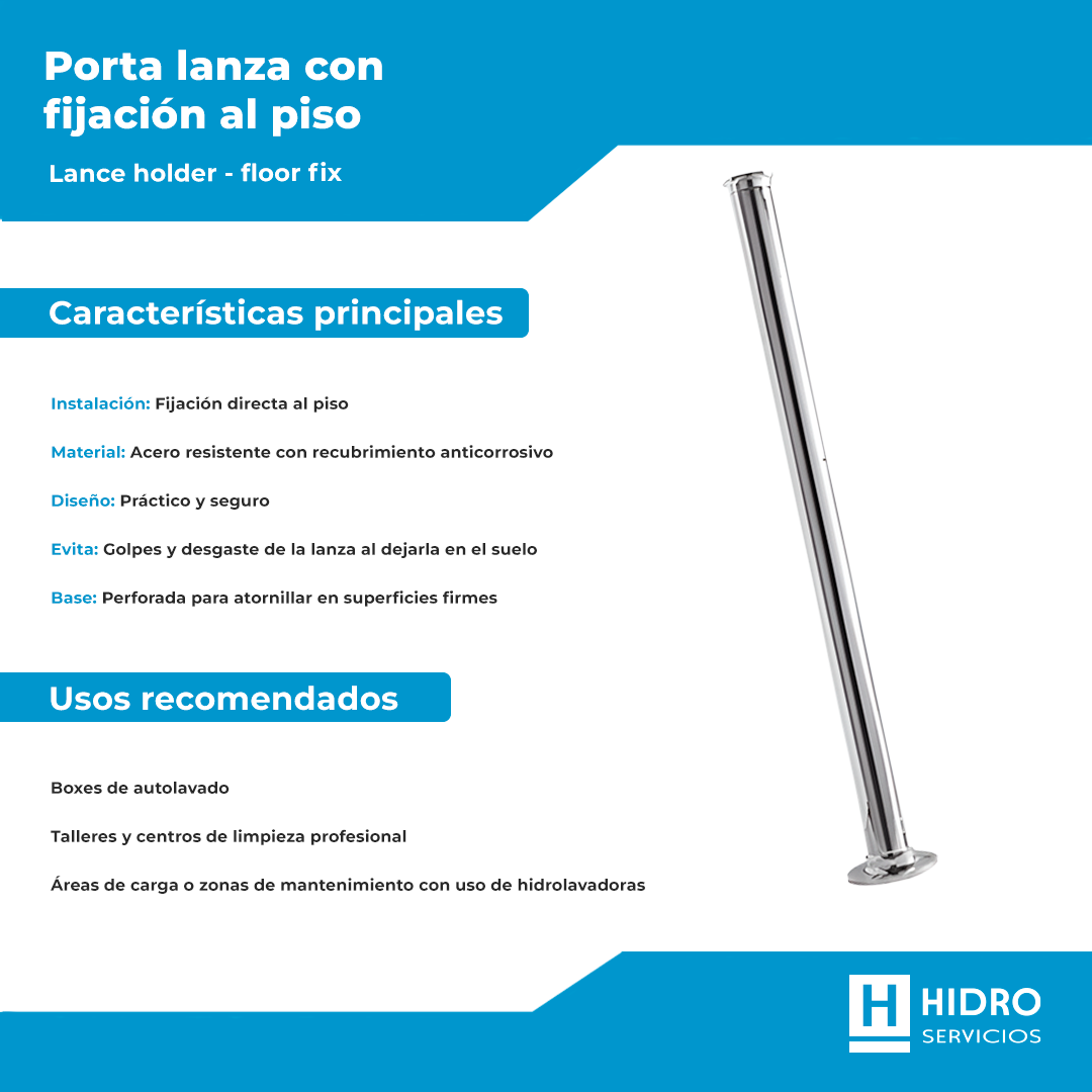 PORTA LANZA CON FIJACIÓN AL PISO (LANCE HOLDER – FLOOR FIX)